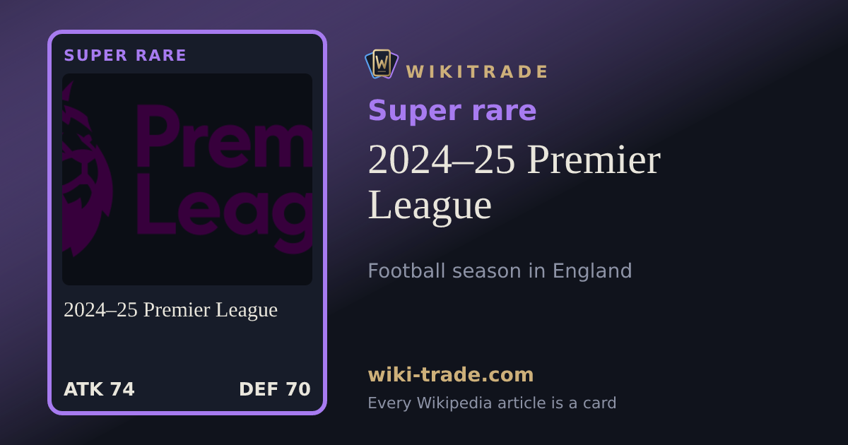 2024–25 Premier League — Super rare card
