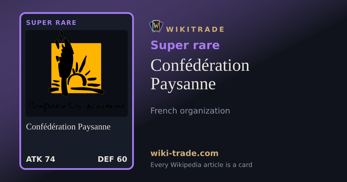 Confédération Paysanne — Super rare card