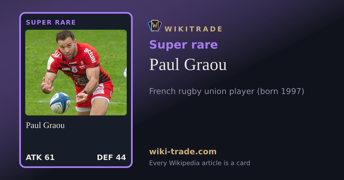 Paul Graou — Super rare card