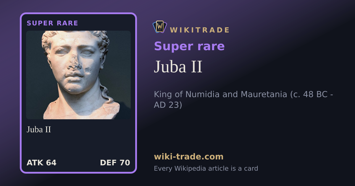 Juba II — Super rare card
