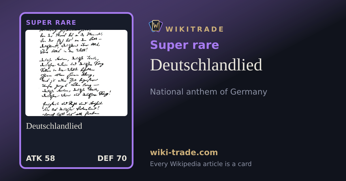 Deutschlandlied — Super rare card