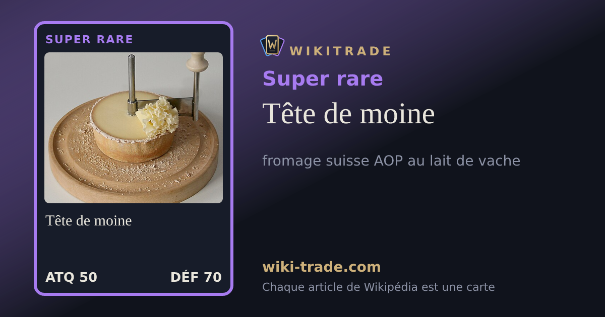 Tête de moine — carte Super rare