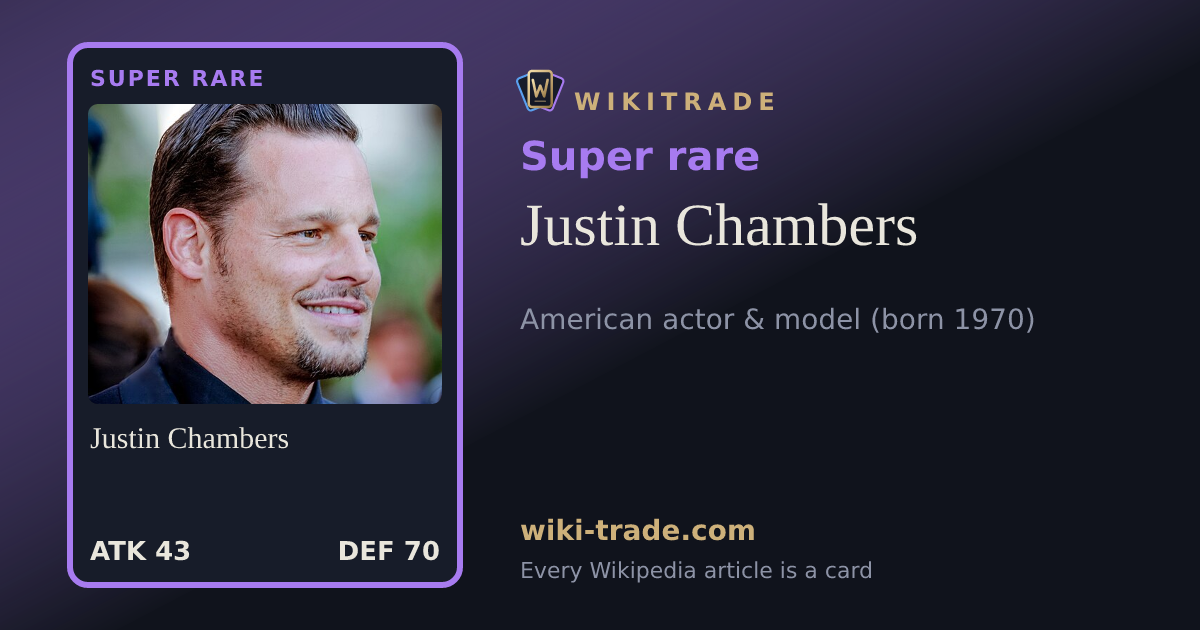 Justin Chambers — Super rare card