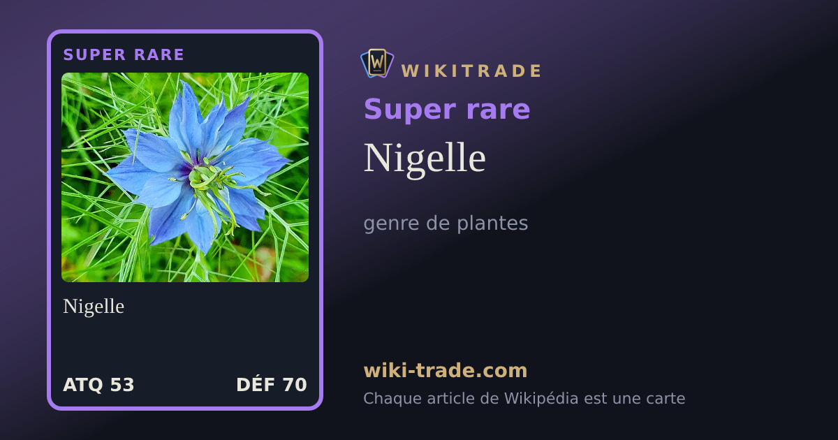 Nigelle — carte Super rare