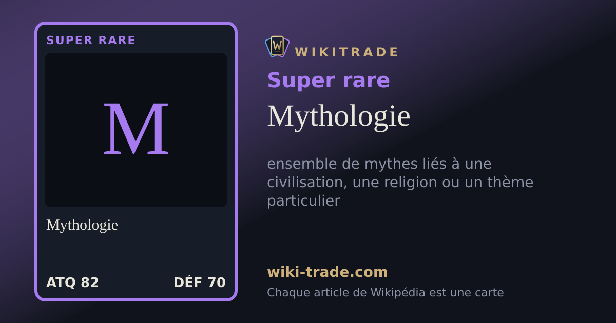 Mythologie — carte Super rare