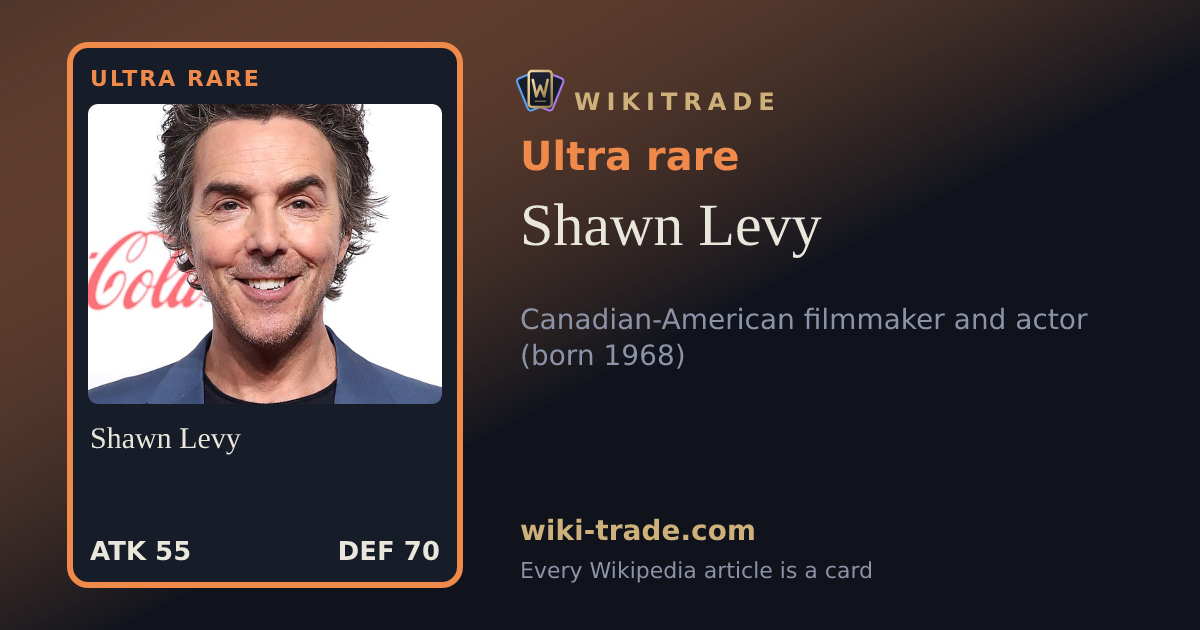 Shawn Levy — Ultra rare card