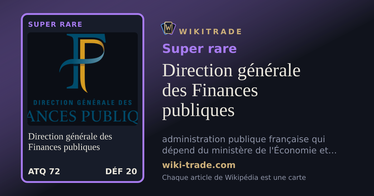 Direction générale des Finances publiques — carte Super rare