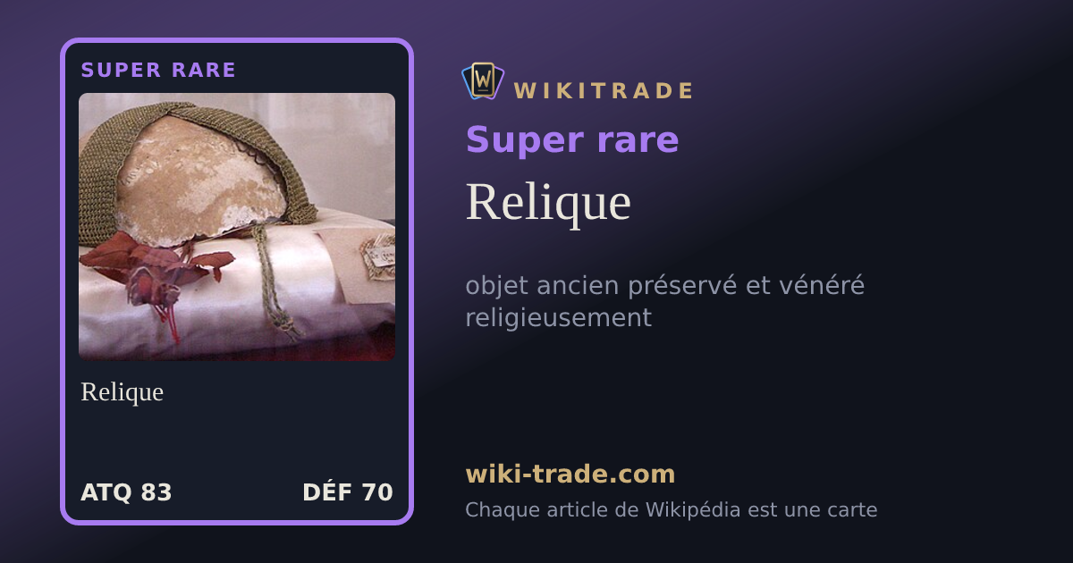 Relique — carte Super rare