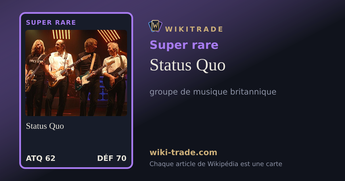 Status Quo — carte Super rare