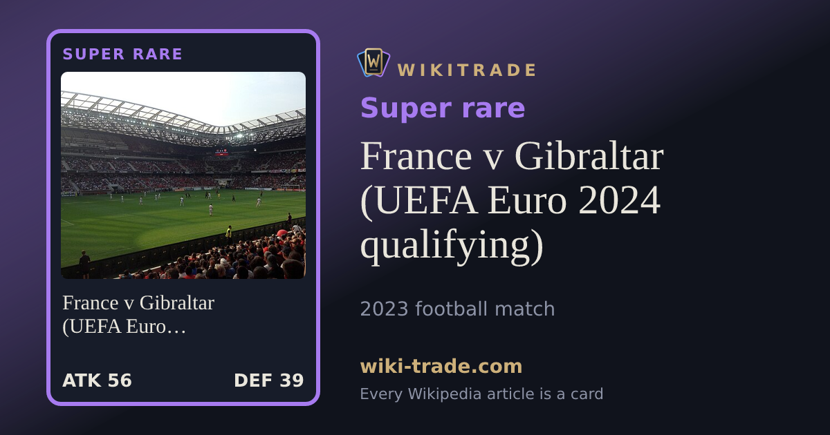France v Gibraltar (UEFA Euro 2024 qualifying) — Super rare card