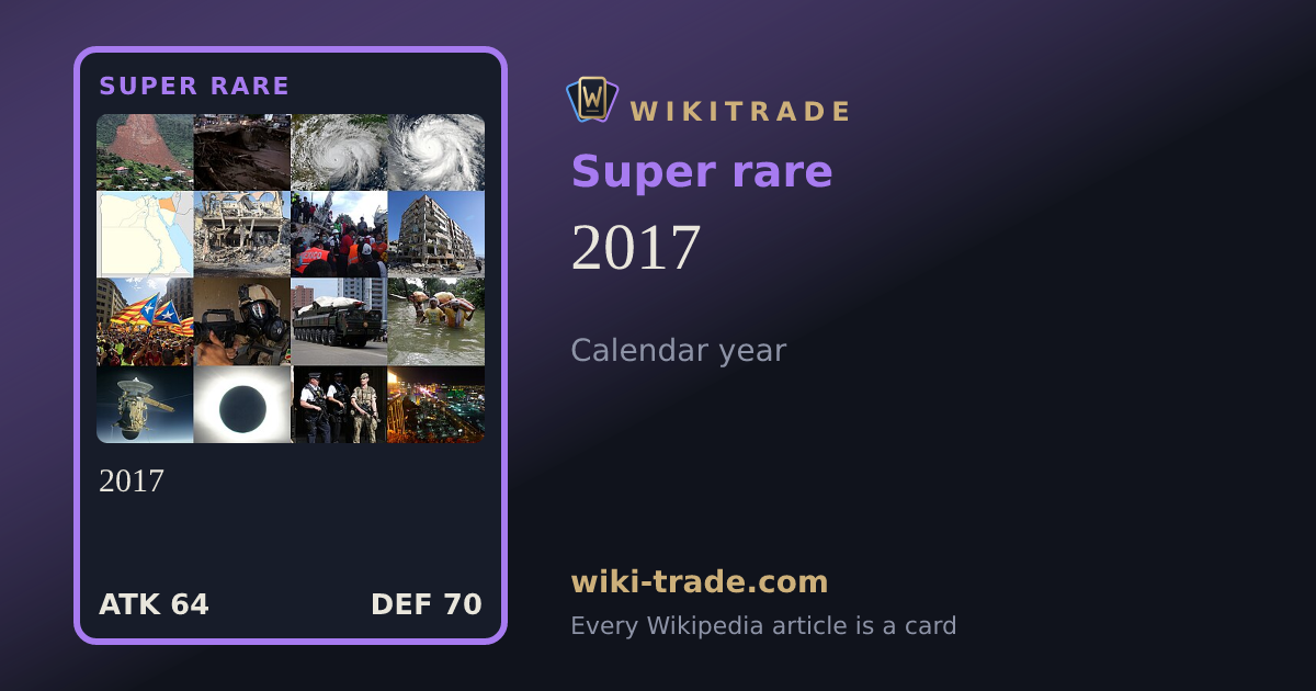 2017 — Super rare card