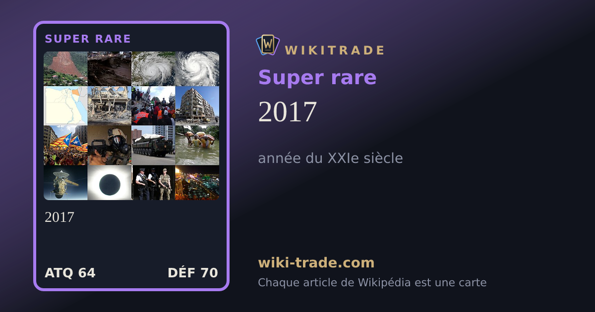 2017 — carte Super rare