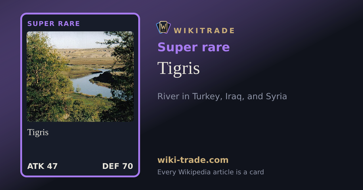 Tigris — Super rare card
