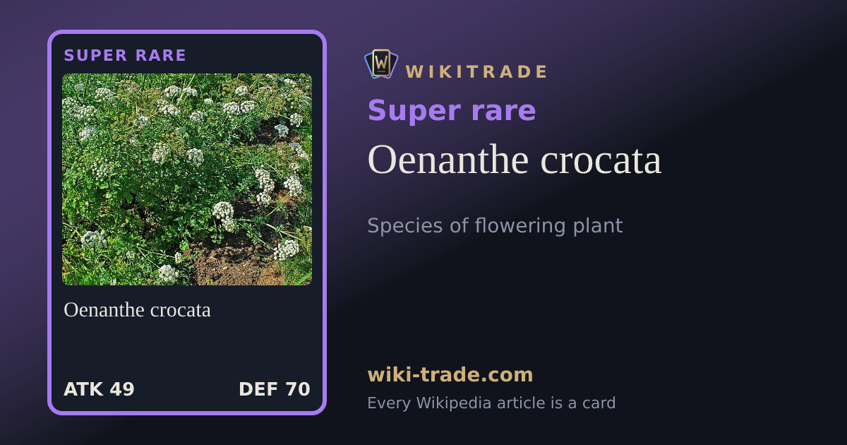 Oenanthe crocata — Super rare card