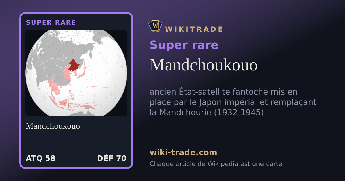Mandchoukouo — carte Super rare