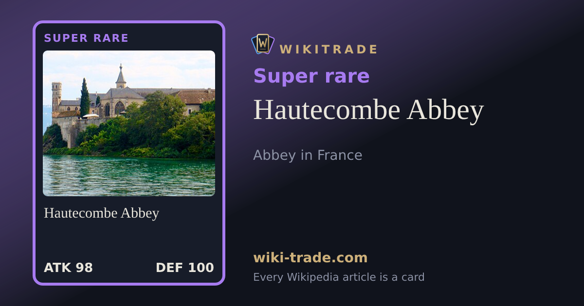Hautecombe Abbey — Super rare card