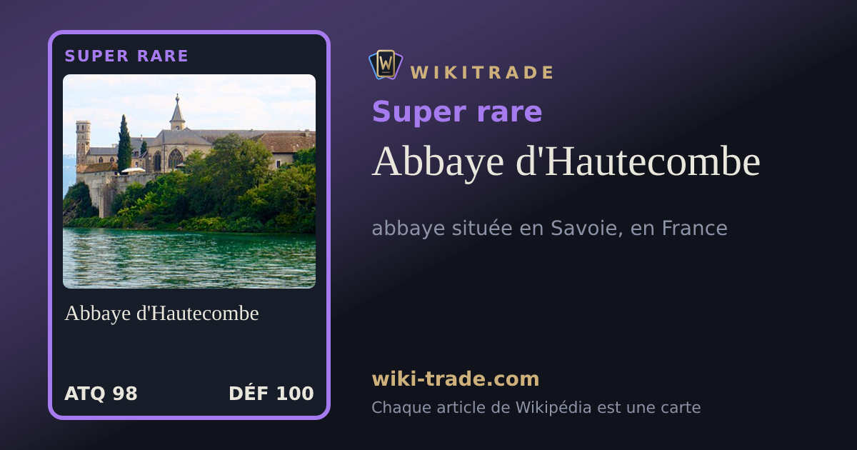 Abbaye d'Hautecombe — carte Super rare