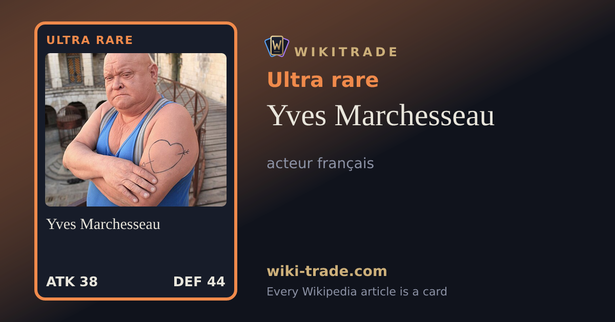 Yves Marchesseau — Ultra rare card