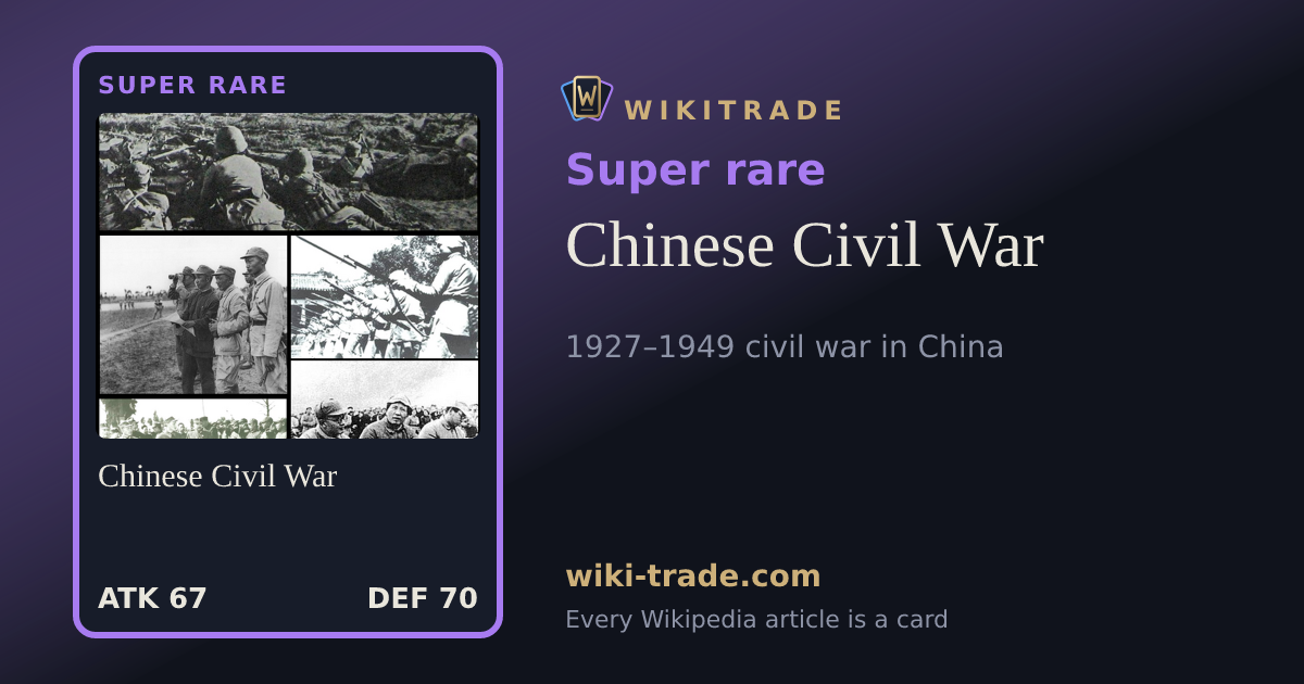 Chinese Civil War — Super rare card