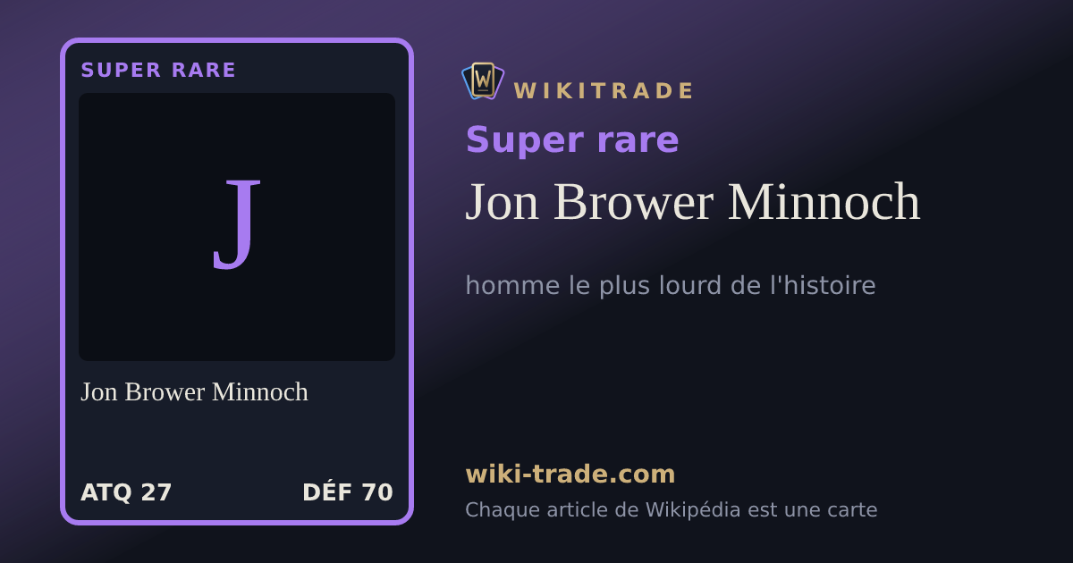 Jon Brower Minnoch — carte Super rare