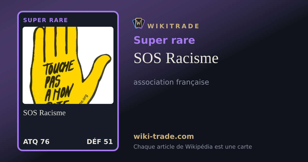 SOS Racisme — carte Super rare