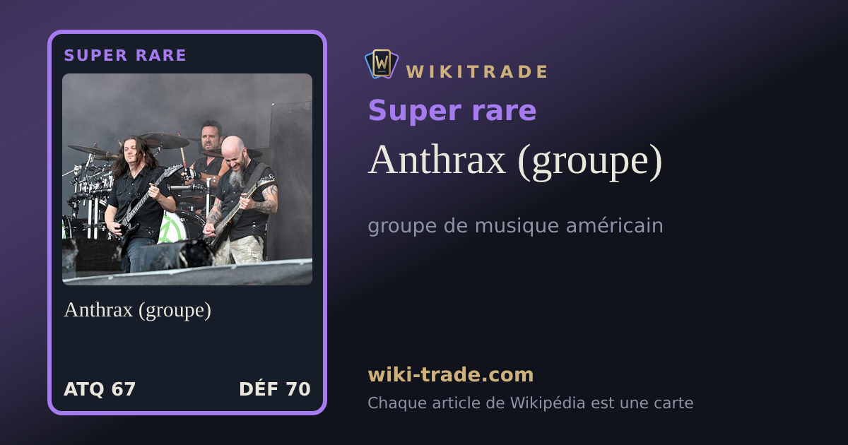 Anthrax (groupe) — carte Super rare