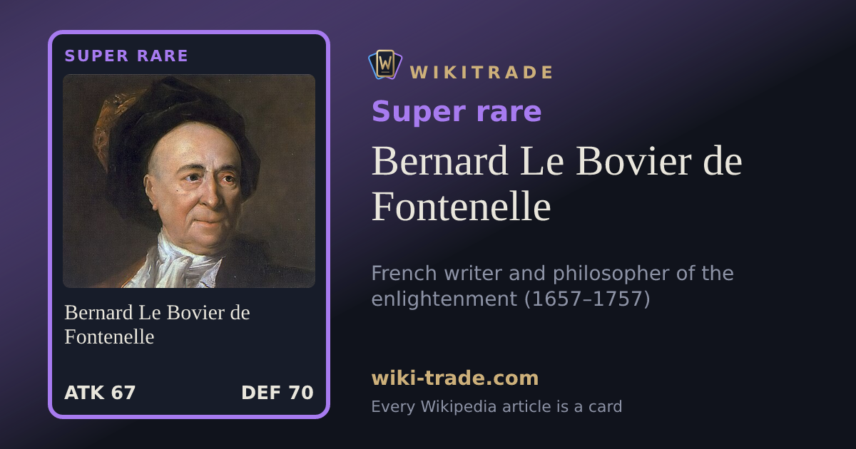 Bernard Le Bovier de Fontenelle — Super rare card