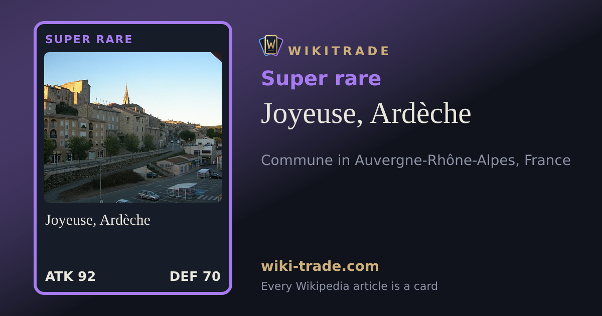 Joyeuse, Ardèche — Super rare card