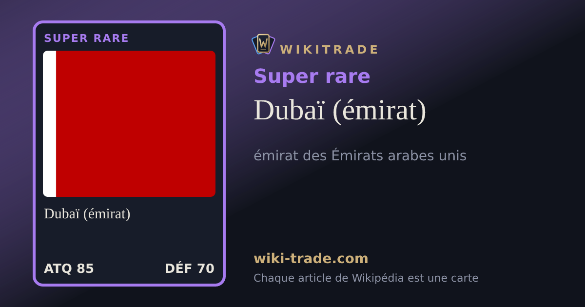 Dubaï (émirat) — carte Super rare