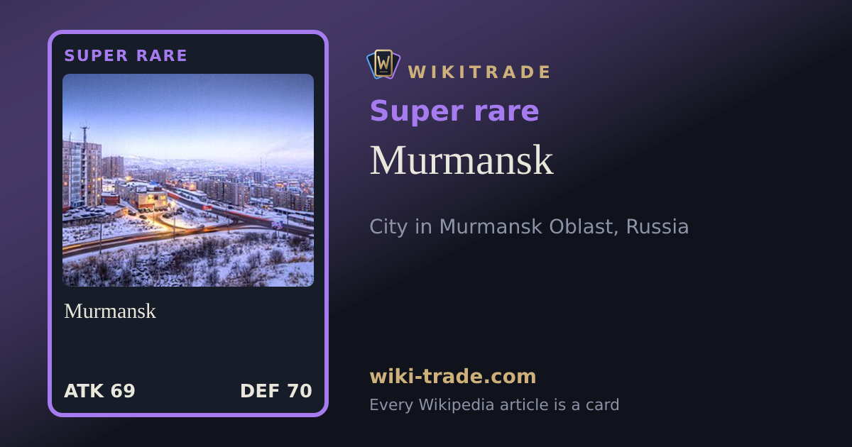 Murmansk — Super rare card