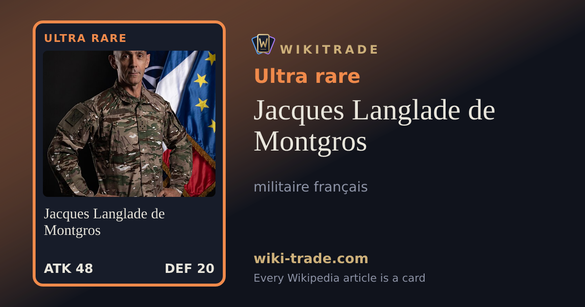 Jacques Langlade de Montgros — Ultra rare card