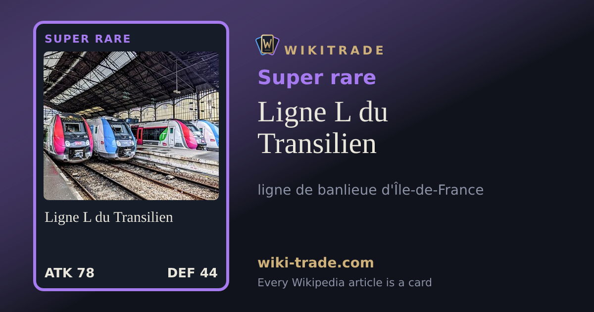 Ligne L du Transilien — Super rare card