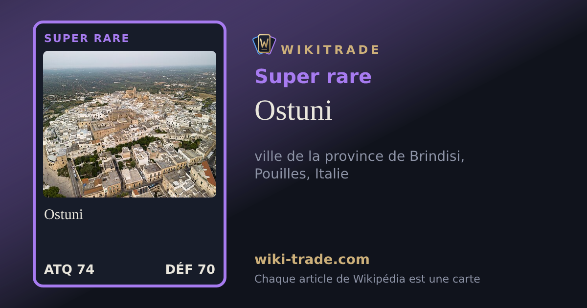 Ostuni — carte Super rare