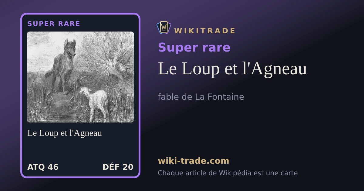 Le Loup et l'Agneau — carte Super rare