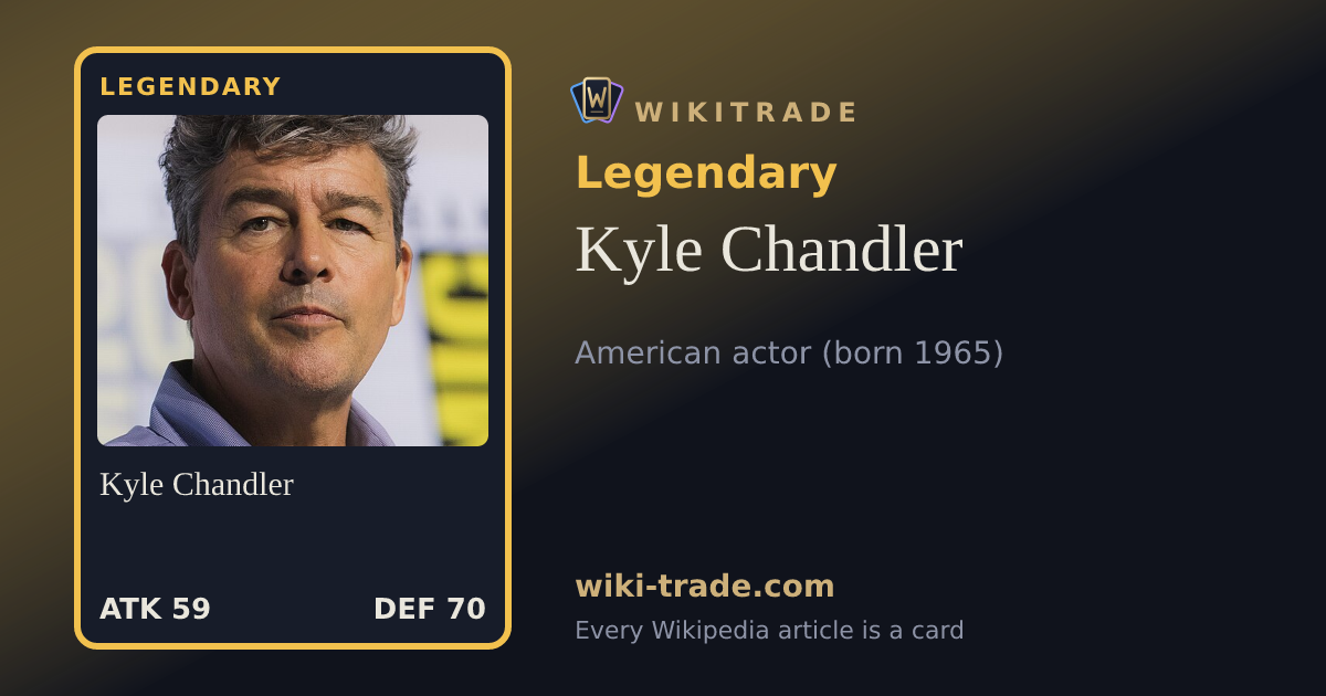 Kyle Chandler — Legendary card