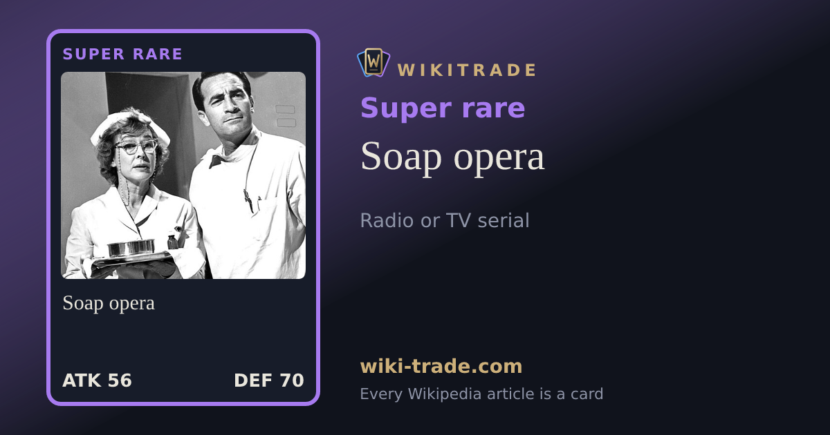 Soap opera — Super rare card