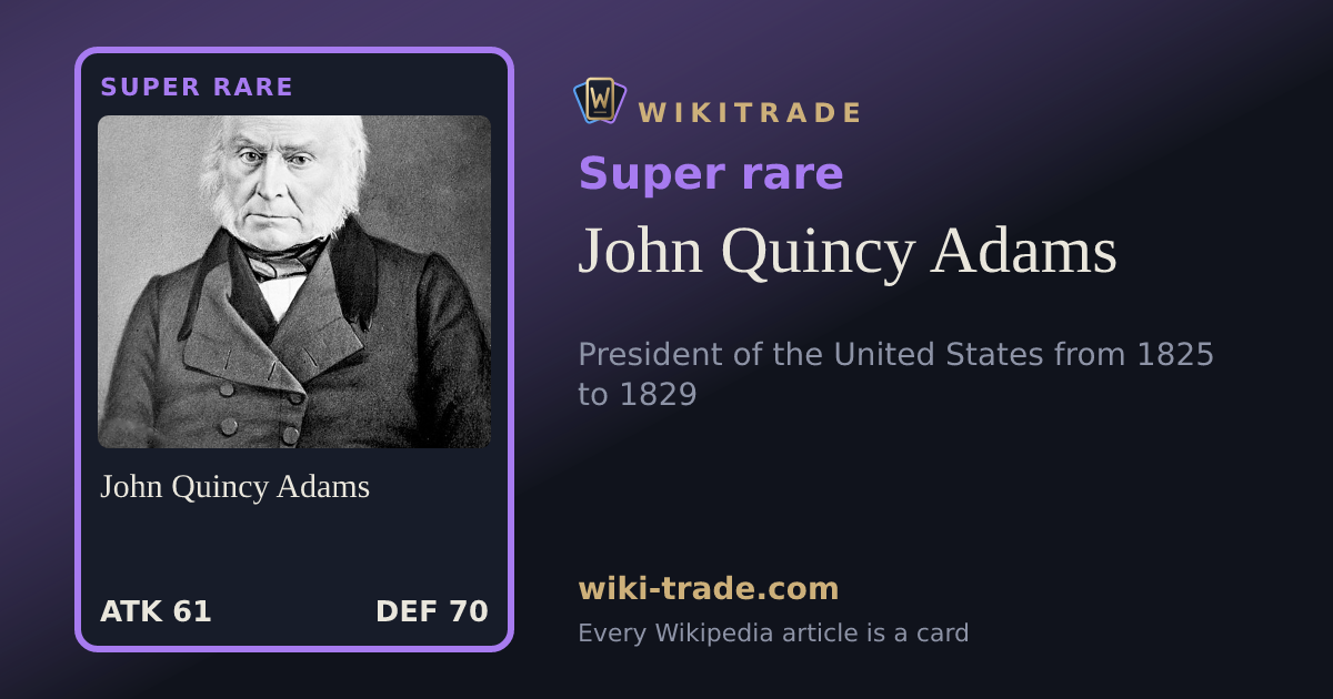 John Quincy Adams — Super rare card