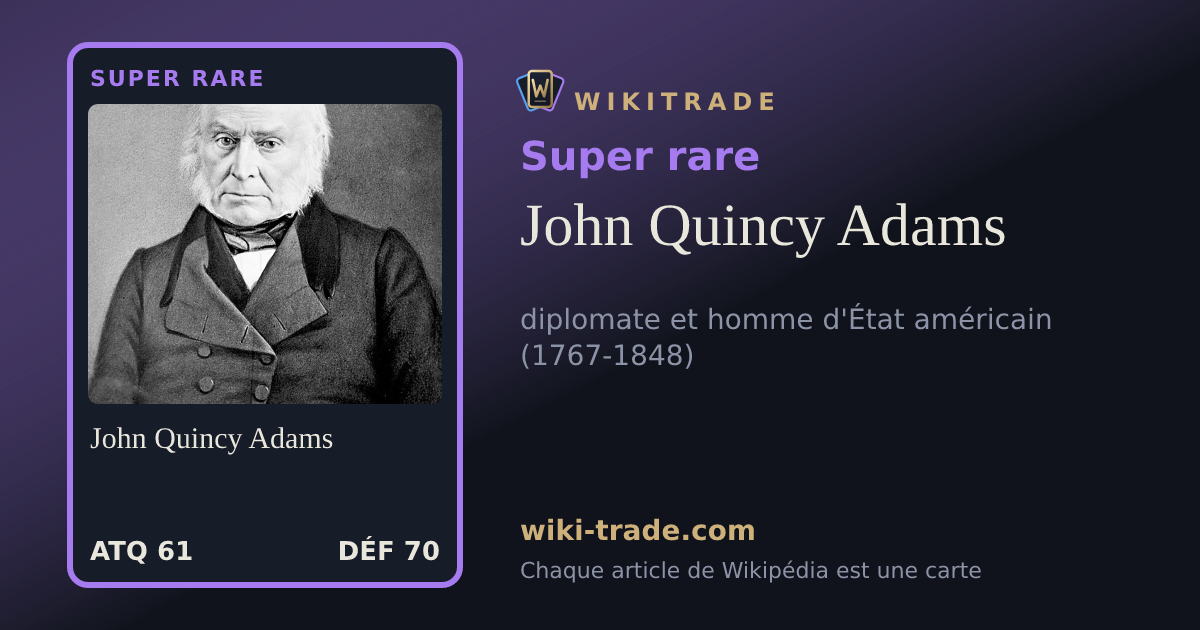 John Quincy Adams — carte Super rare