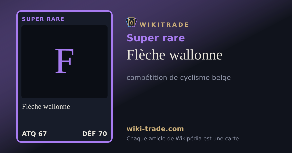 Flèche wallonne — carte Super rare