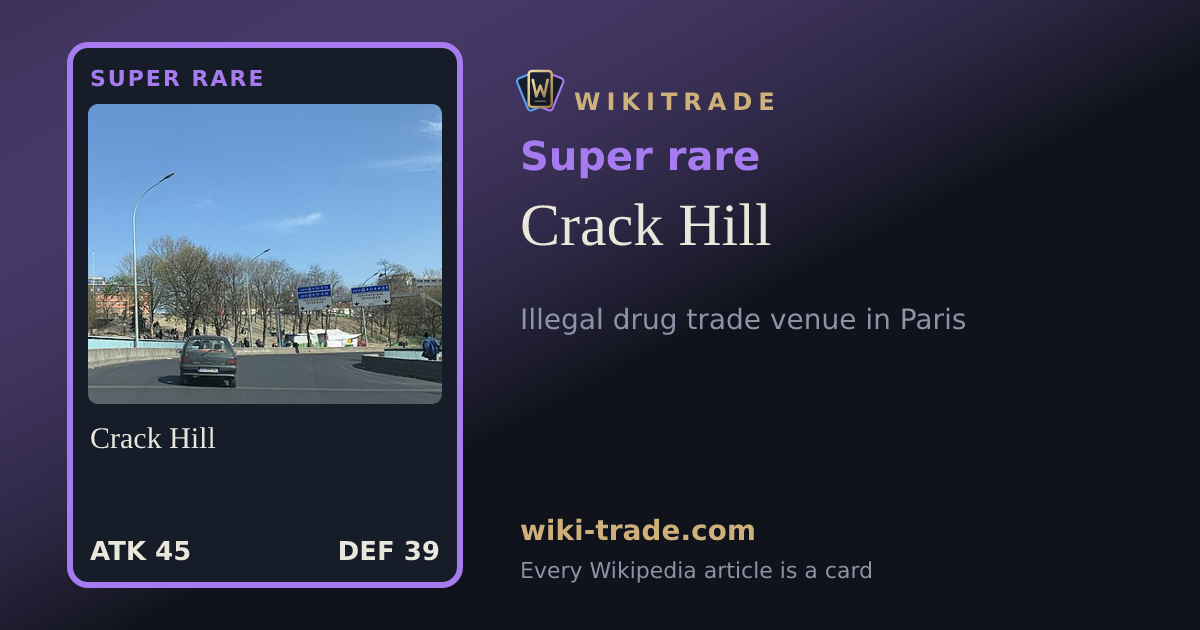 Crack Hill — Super rare card