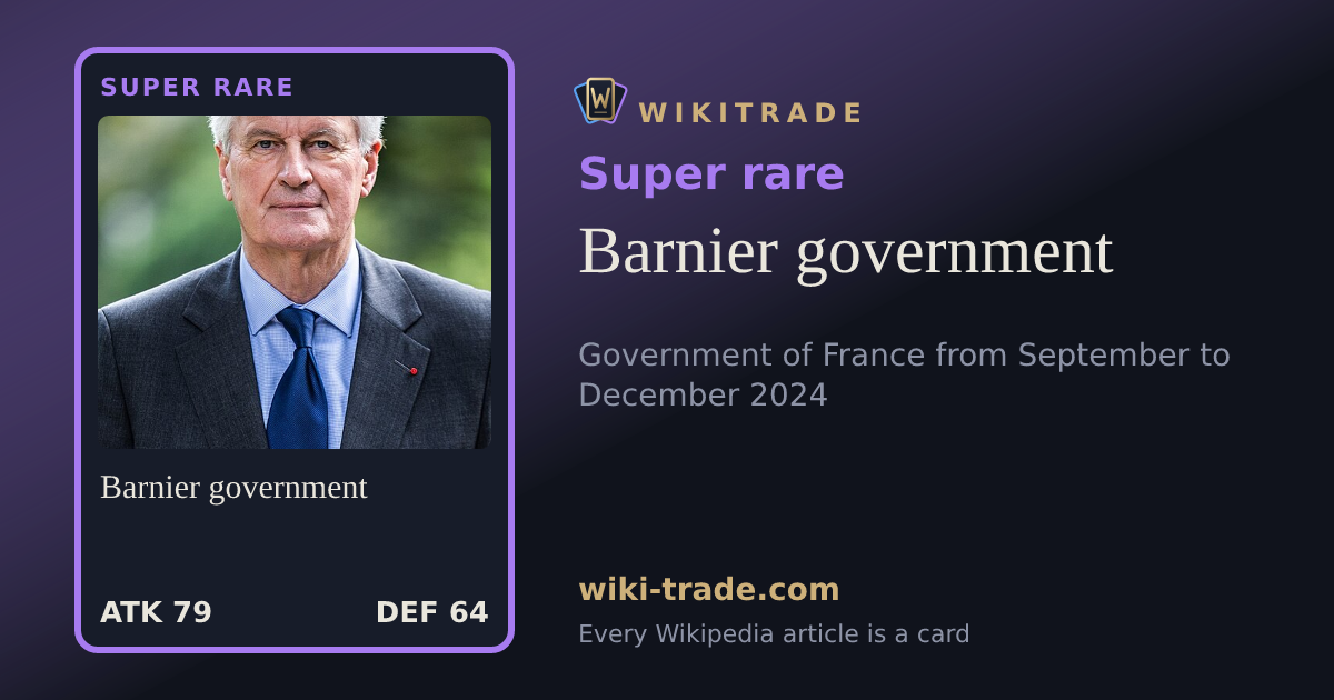 Barnier government — Super rare card