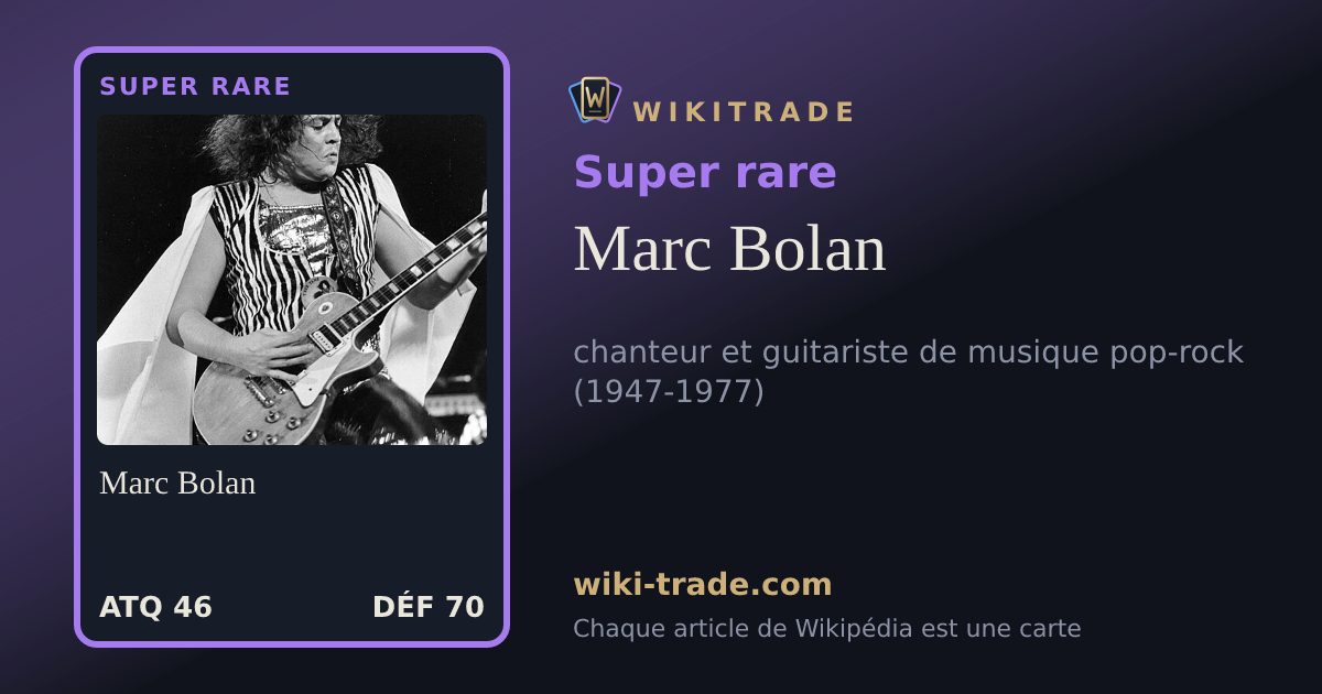 Marc Bolan — carte Super rare