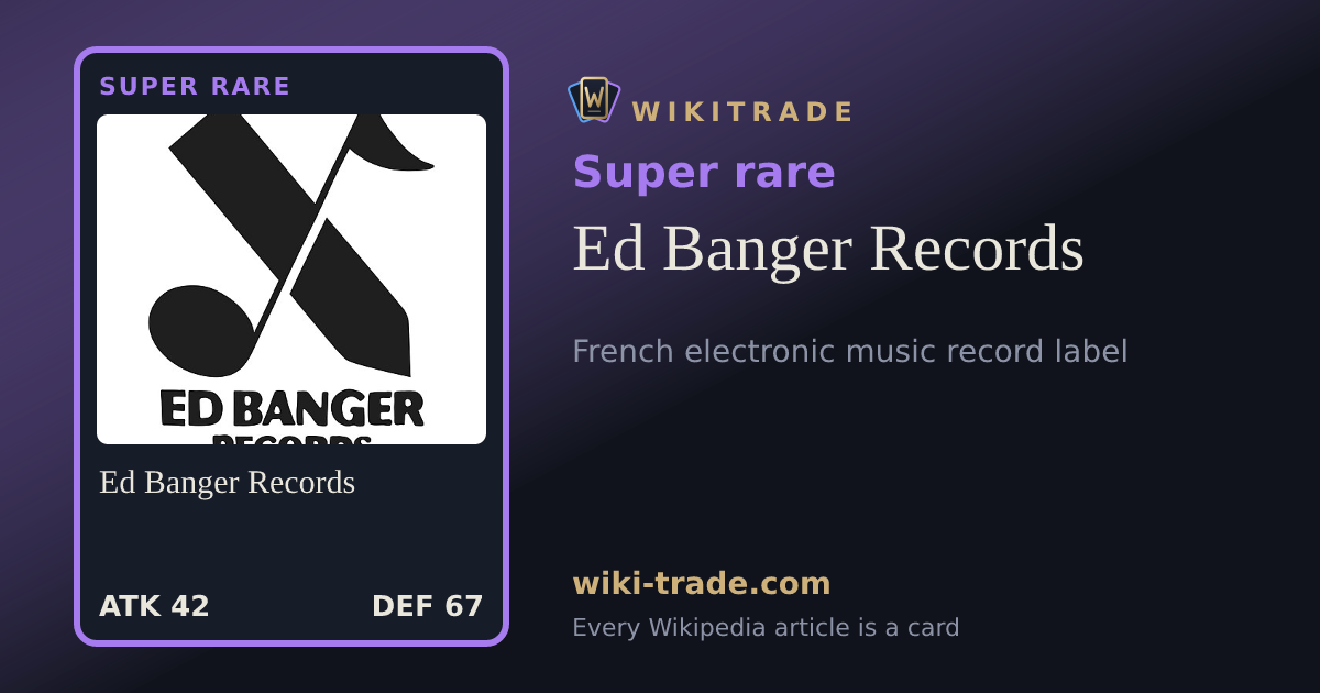 Ed Banger Records — Super rare card
