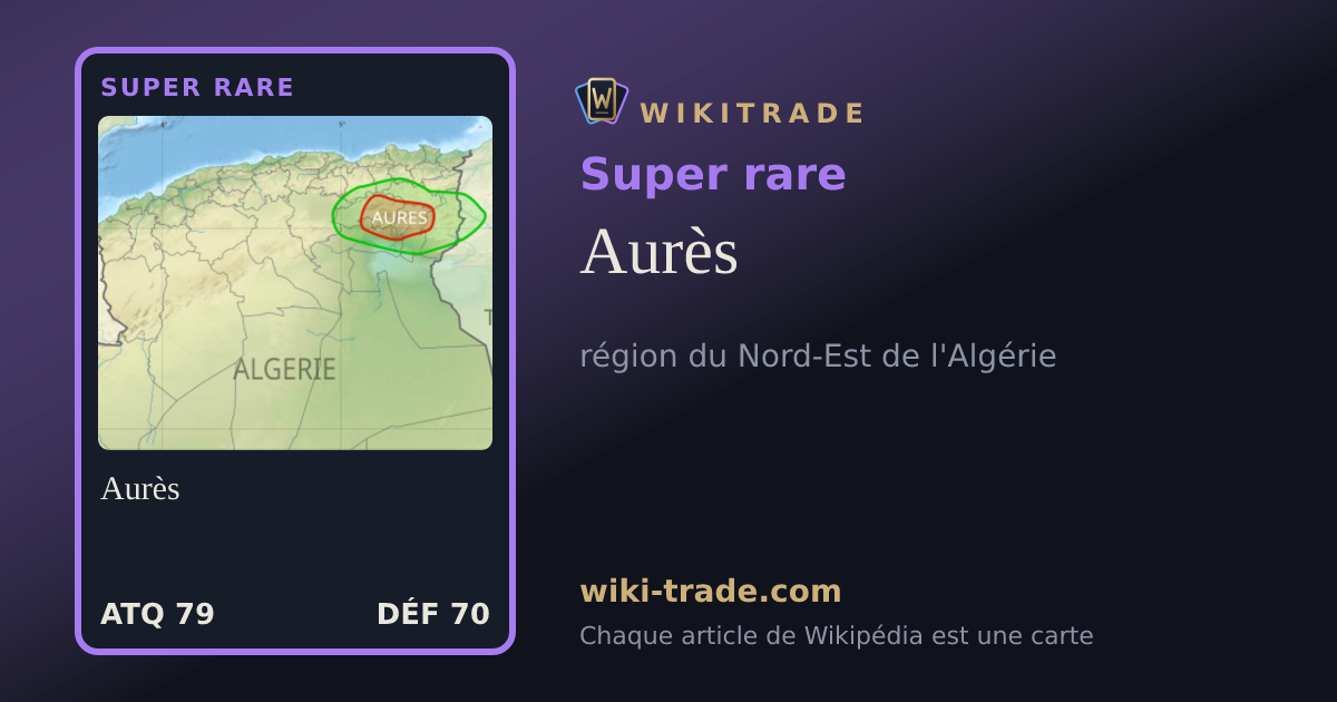 Aurès — carte Super rare