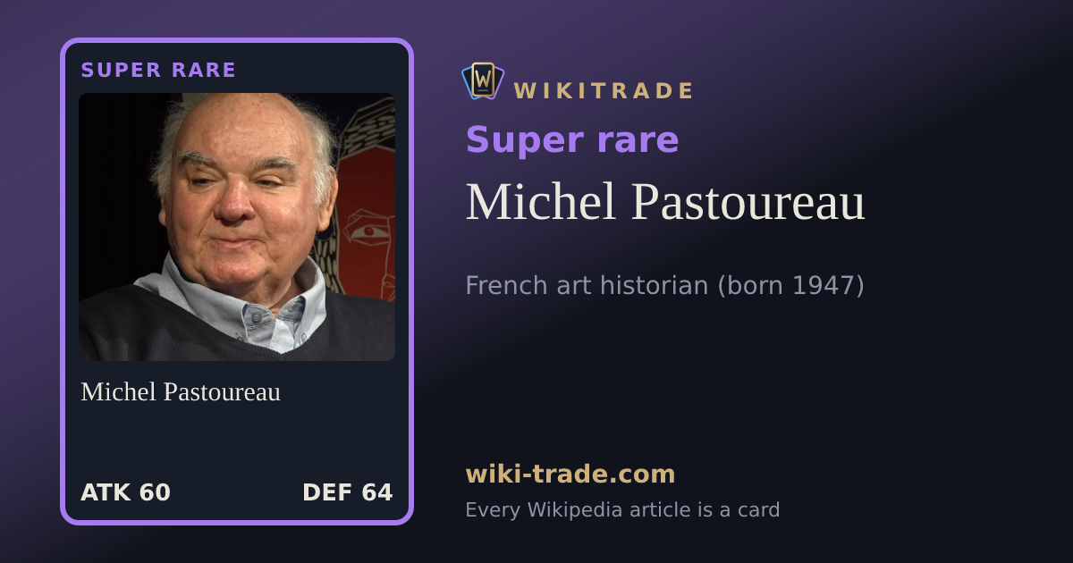 Michel Pastoureau — Super rare card