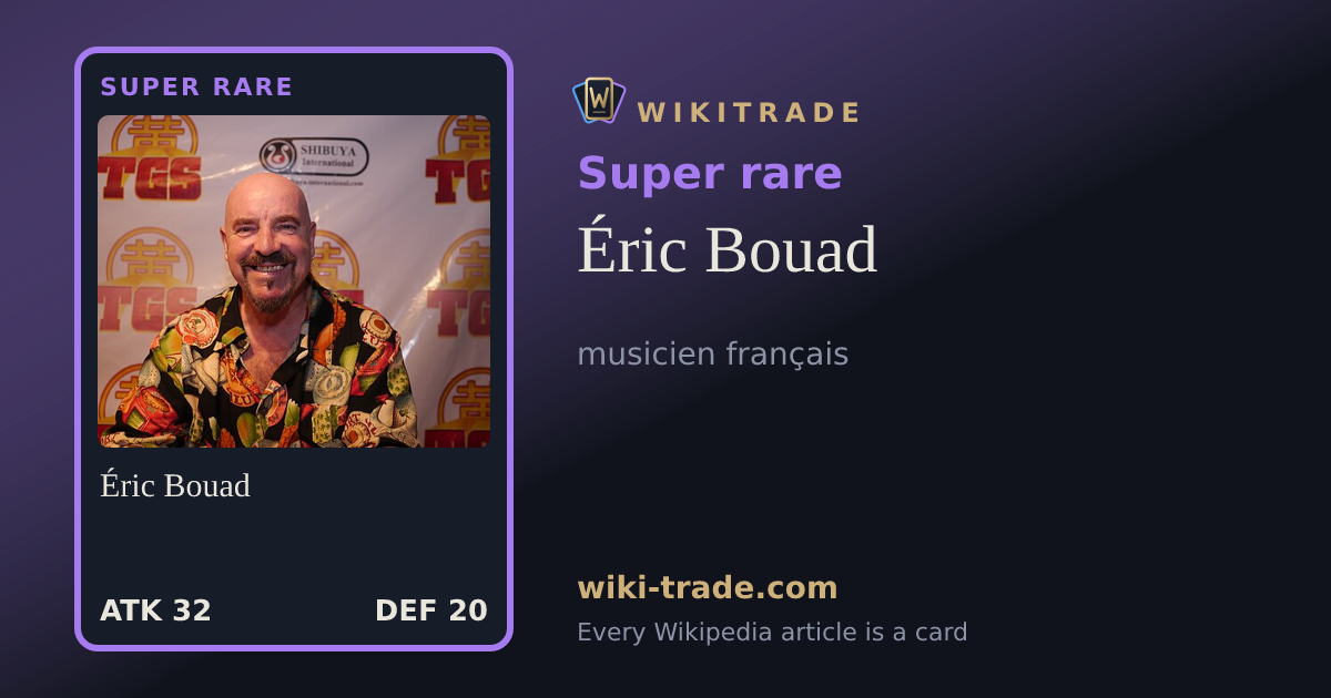 Éric Bouad — Super rare card