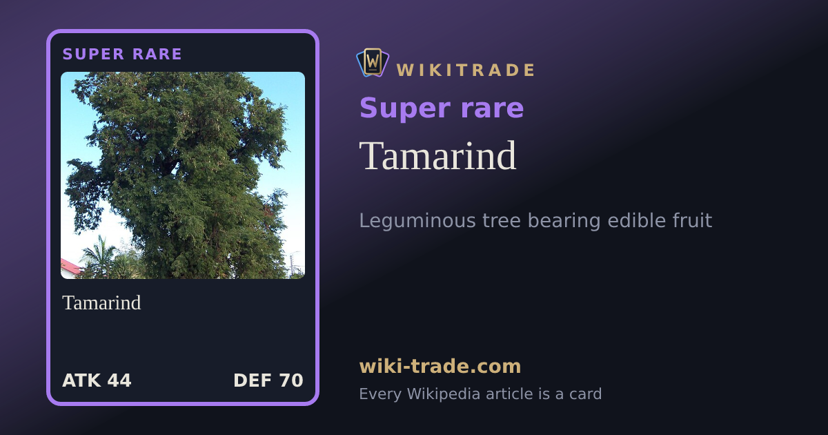 Tamarind — Super rare card