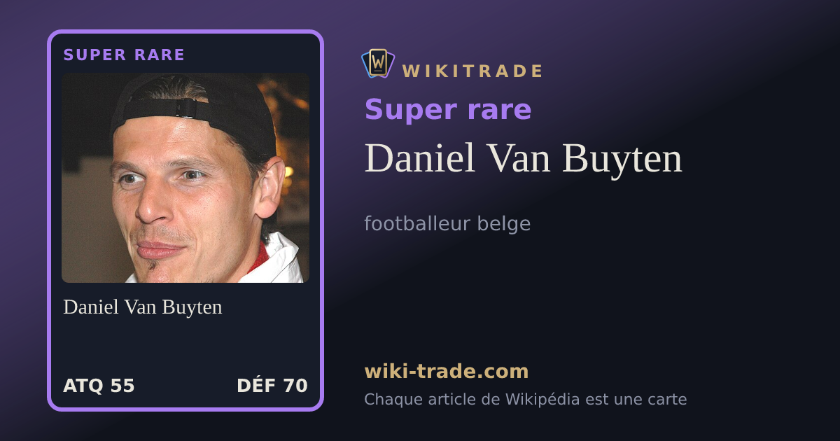 Daniel Van Buyten — carte Super rare