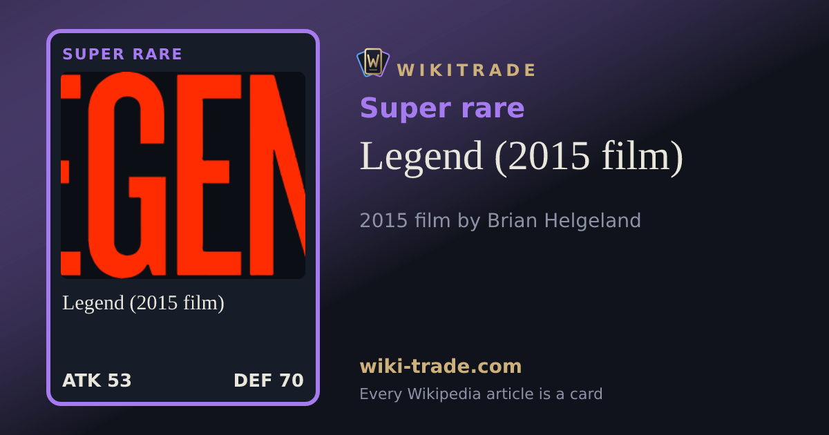 Legend (2015 film) — Super rare card