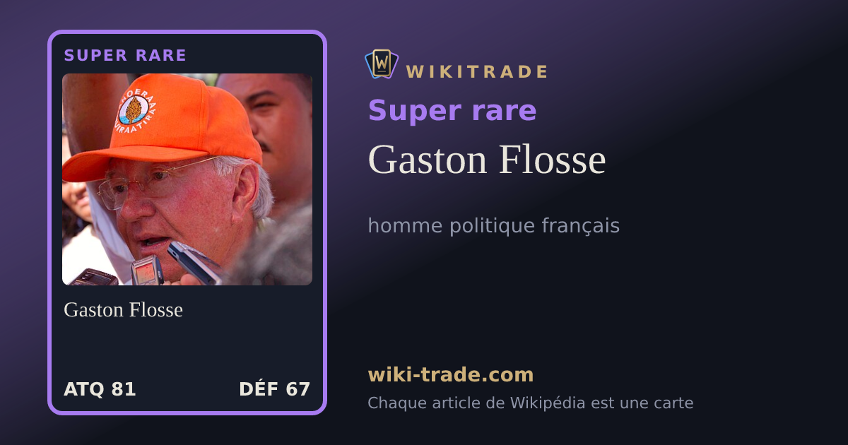 Gaston Flosse — carte Super rare